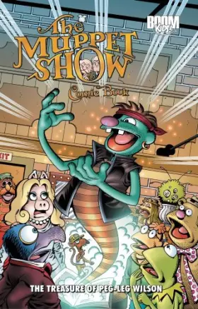 Couverture du produit · The Muppet Show Comic Book: The Treasure Of Peg-Leg Wilson