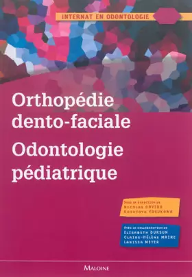 Couverture du produit · ORTHOPEDIE DENTO FACIALE ODONTOLOGIE PEDIATRIQUE (0000)