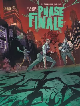 Couverture du produit · Phase finale - Tome 1 - Desmodus Sapiens