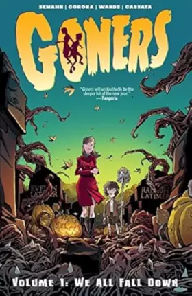 Couverture du produit · Goners Volume 1: We All Fall Down