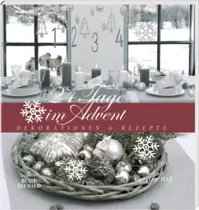 Couverture du produit · 24 Tage im Advent: Dekorationen & Rezepte