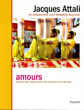 Couverture du produit · Amours : Histoires des relations entre les hommes et les femmes