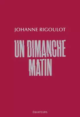 Couverture du produit · Un dimanche matin