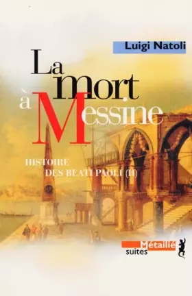 Couverture du produit · Histoire des Beati Paoli Tome 2 : La mort à Messine