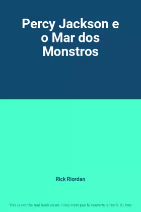 Couverture du produit · Percy Jackson e o Mar dos Monstros