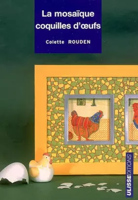 Couverture du produit · La mosaïque coquilles d'oeufs