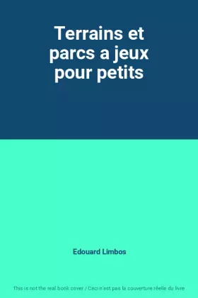 Couverture du produit · Terrains et parcs a jeux pour petits