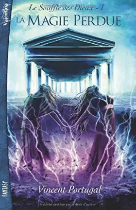 Couverture du produit · Le Souffle des Dieux, Tome 1 : La Magie Perdue