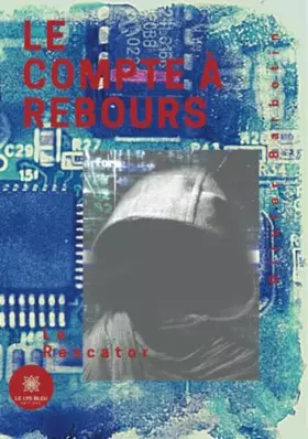 Couverture du produit · Le compte à rebours - Tome 2