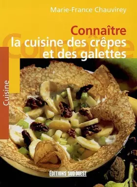 Couverture du produit · Connaitre la cuisine des crepes et des galettes