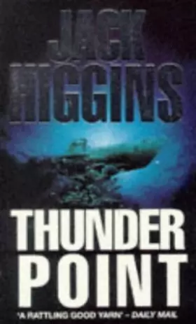 Couverture du produit · Thunder Point by Jack Higgins (26-Nov-1998) Paperback