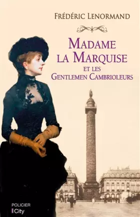 Couverture du produit · Madame la marquise et les gentlemen cambrioleurs