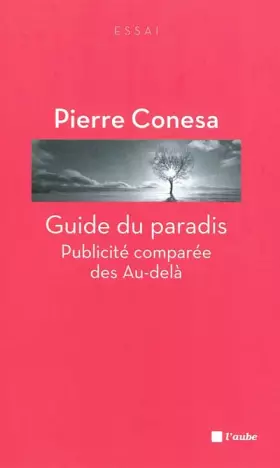 Couverture du produit · Guide du paradis : Publicité comparée des Au-delà