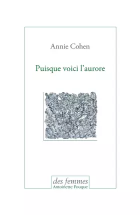Couverture du produit · Puisque voici l'aurore: Journal