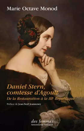 Couverture du produit · Daniel Stern, comtesse d'Agoult: De la Restauration à la IIIe République