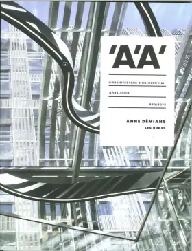 Couverture du produit · L'Architecture d'Aujourd'Hui Hs Anne Demians les Dunes Decembre 2016