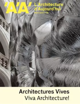 Couverture du produit · L'Architecture d'aujourd'hui AA HS N°39 : Viva Architecture ! - oct 2022