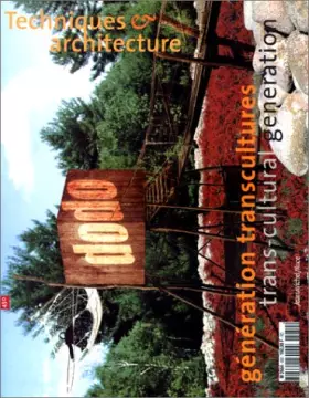 Couverture du produit · Techniques & architecture N°450 Octobre-Novembre 2000 : Génération transcultures