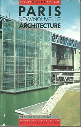 Couverture du produit · Paris, nouvelle architecture : Guide