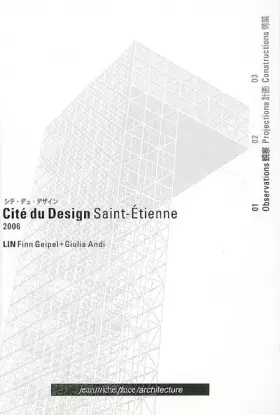 Couverture du produit · Cité du Design Saint-Etienne 2006: Tome 1, Observations, édition trilingue français-anglais-japonais