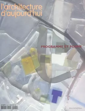 Couverture du produit · L'architecture d'aujourd'hui nø339 : programme et forme
