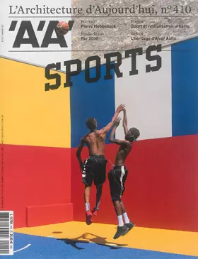 Couverture du produit · L'Architecture d'Aujourd'Hui N 410 Sports Decembre 2015