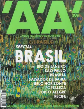 Couverture du produit · L'architecture d'aujourd'hui, N° 396, Juillet-août 2013 : Spécial Brasil