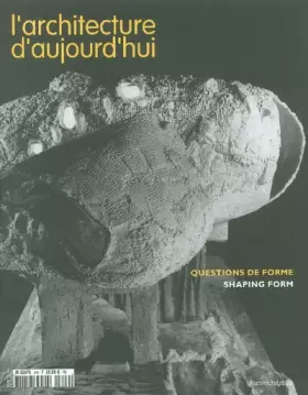 Couverture du produit · L'architecture d'aujourd'hui, N° 349 Novembre-Déce : Question de forme : Shapping Form