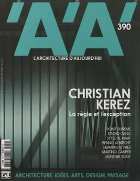Couverture du produit · L'Architecture d'Aujourd'Hui N 390 - Christian Kerez