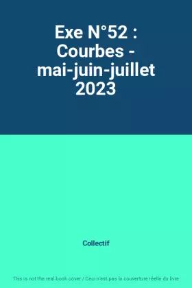 Couverture du produit · Exe N°52 : Courbes - mai-juin-juillet 2023