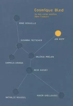 Couverture du produit · Cosmique Bled: Ou des Corps mobiles dans l'espace