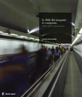 Couverture du produit · La rivoluzione dei trasporti in Campania