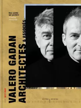 Couverture du produit · Valero Gadan Architectes & Associés: Une amitié qui perdure