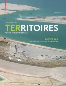 Couverture du produit · Territoires : Agence Ter : Révéler la ville par le paysage