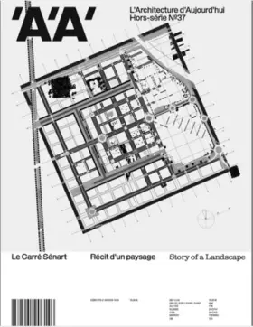 Couverture du produit · L'architecture d'aujourd'hui hs n 37 : carre senart - fevrier 2022