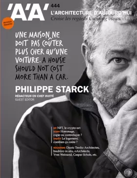 Couverture du produit · L'Architecture d'Aujourd'hui n°444 : Philippe Starck, rédacteur en chef invité.