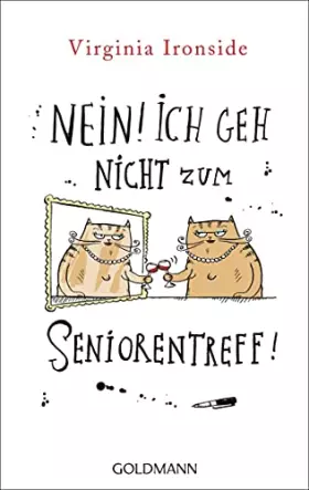 Couverture du produit · Nein! Ich geh nicht zum Seniorentreff!