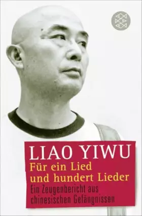 Couverture du produit · Für ein Lied und hundert Lieder: Ein Zeugenbericht aus chinesischen Gefängnissen