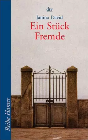 Couverture du produit · Ein Stück Fremde: Erinnerungen an eine Jugend (Reihe Hanser)