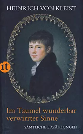 Couverture du produit · Im Taumel wunderbar verwirrter Sinne: Sämtliche Erzählungen (insel taschenbuch)