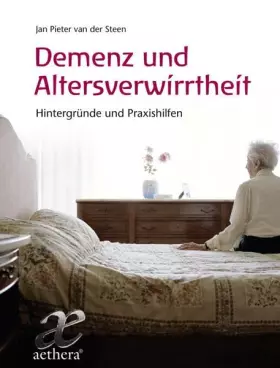 Couverture du produit · Demenz und Altersverwirrtheit: Hintergründe und Praxishilfen (aethera)
