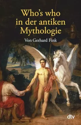 Couverture du produit · Who's who in der antiken Mythologie