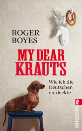 Couverture du produit · My dear Krauts: Wie ich die Deutschen entdeckte