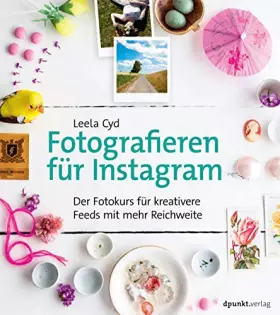 Couverture du produit · Fotografieren für Instagram: Der Fotokurs für kreativere Feeds mit mehr Reichweite