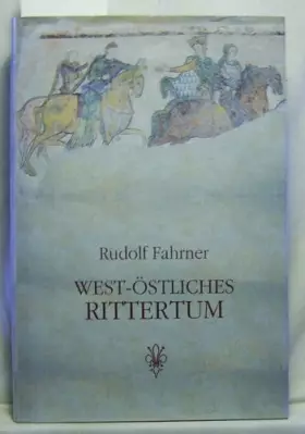 Couverture du produit · West-östliches Rittertum