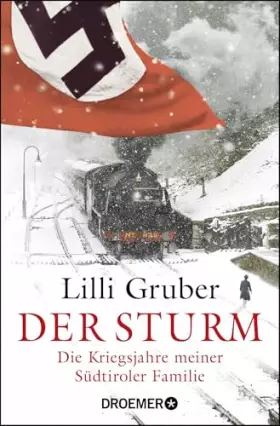 Couverture du produit · Der Sturm: Die Kriegsjahre meiner Südtiroler Familie