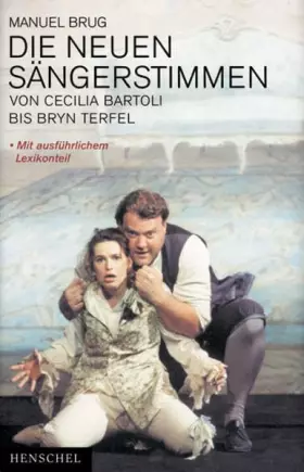 Couverture du produit · Die neuen Sängerstimmen: Von Cecilia Bertoli bis Bryn Terfel