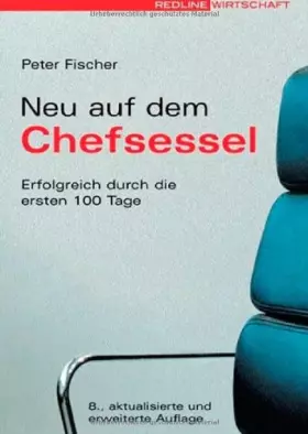 Couverture du produit · Neu auf dem Chefsessel: Erfolgreich durch die ersten 100 Tage