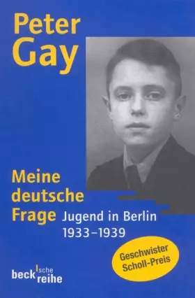 Couverture du produit · Meine deutsche Frage: Jugend in Berlin 1933-1939 (Beck'sche Reihe)