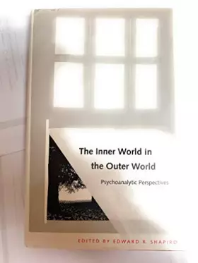 Couverture du produit · The Inner World in the Outer World: Psychoanalytic Perspectives